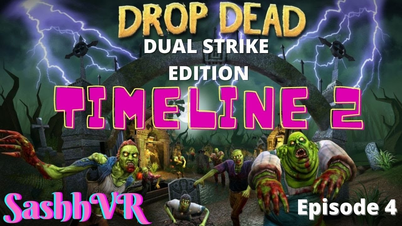 TIMELINE 2 Drop Dead VR Episode 4 YouTube timeline-2-drop-dead-vr-episode-4-youtube