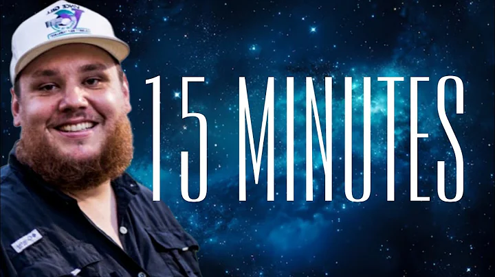 Luke Combs - 15 Minites (Lyrics)