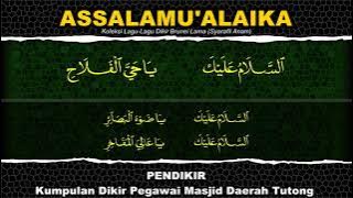 Assalamu'alaika (Dikir Lama 1)
