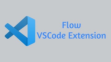 How to Configure the Flow VSCode Extension