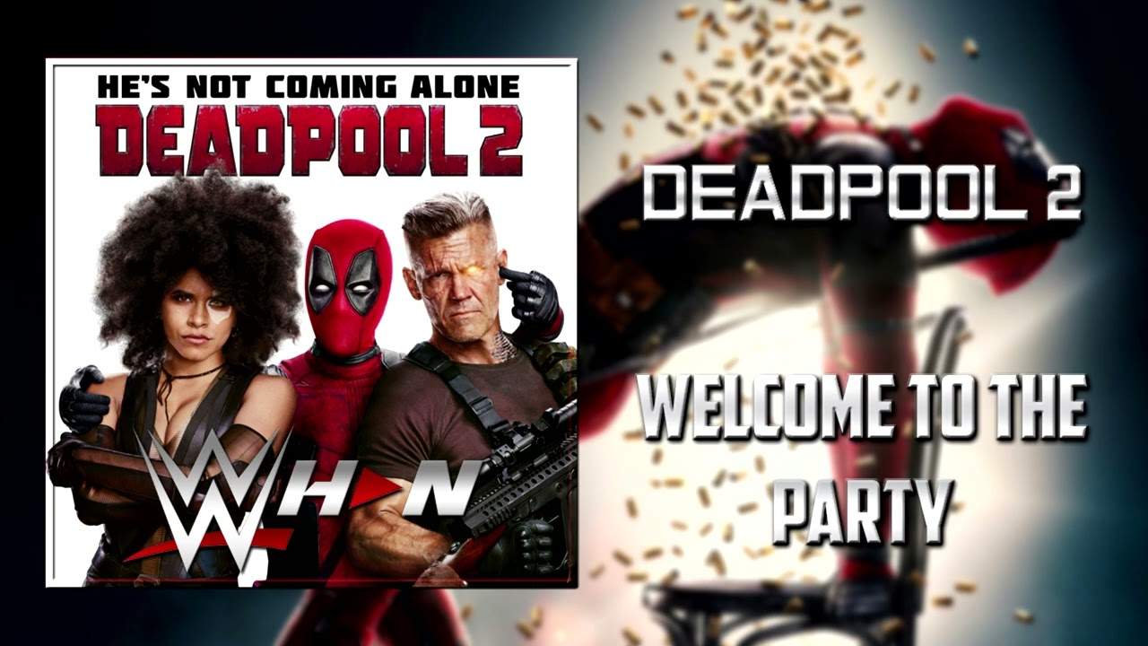 Deadpool 2 - Welcome To The Party + AE (Arena Effects)