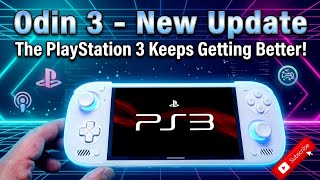 Odin 3 - New PlayStation 3 Emulator Worth Trying