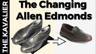Celebrity Allen Edmonds - The History, Evolution, and Modern Turmoil Profile