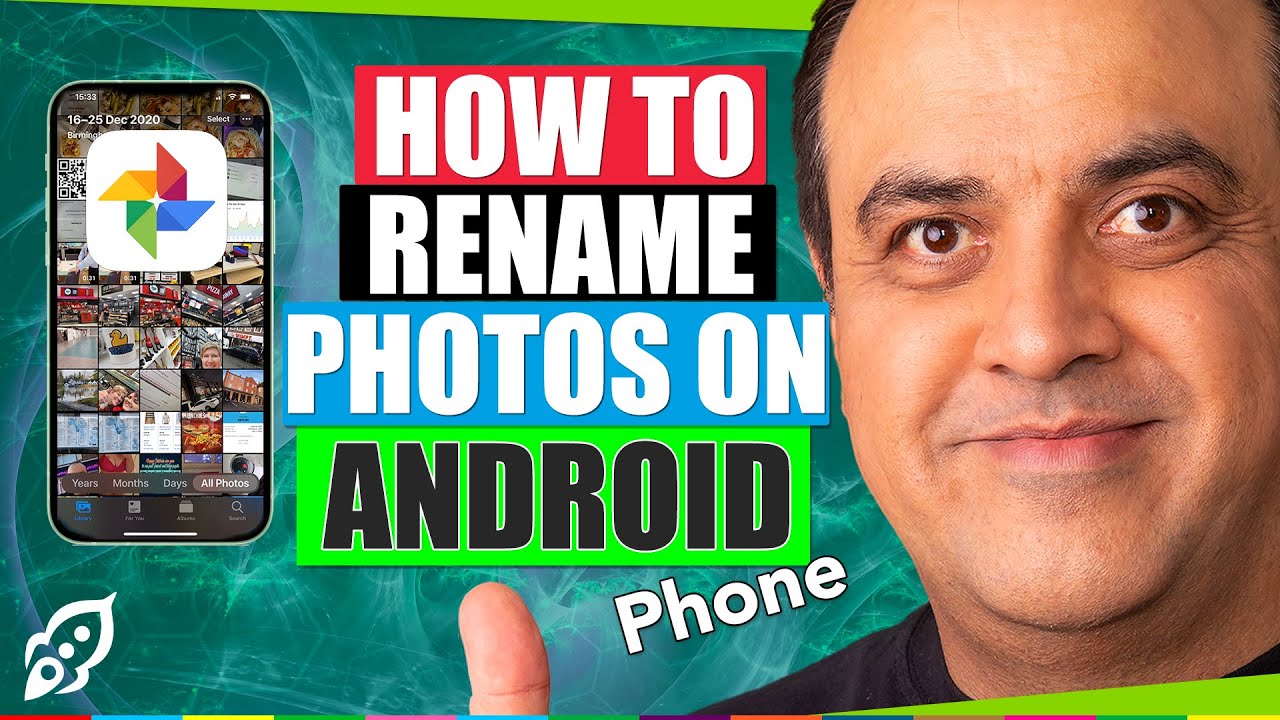 How To Rename Pictures On Android