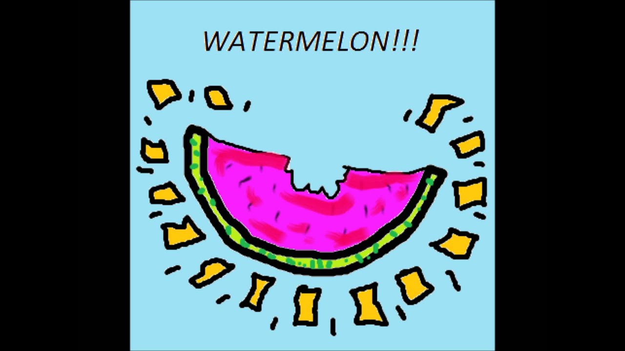 WATERMELON SONG!!!! original version YouTube