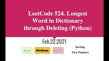 LeetCode 524. Longest Word in Dictionary through Deleting (Python)