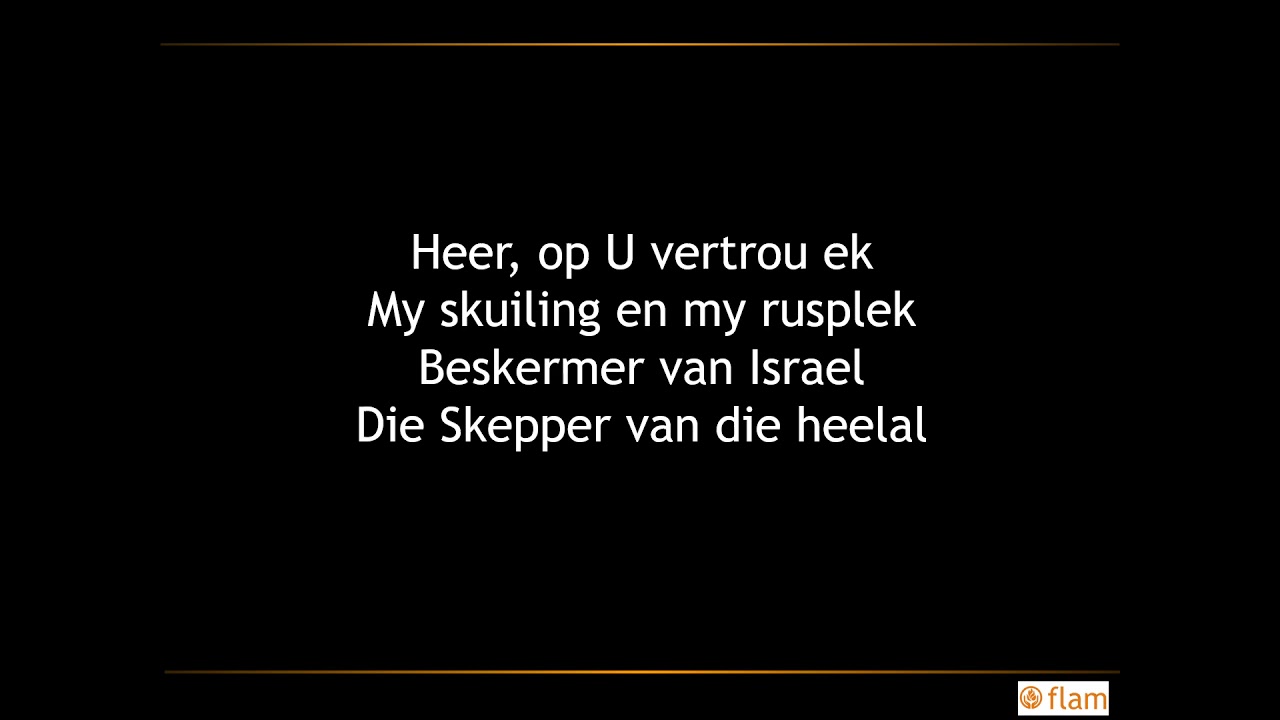 Ek kyk op na die berge (Die Heer beskerm my)