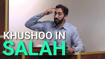 How to Get Khushoo in Salah? Concentration | Nouman Ali Khan #salah #dhikr #noumanalikhan