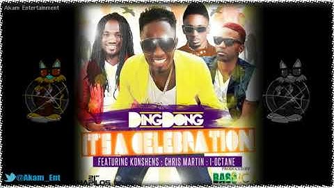 Ding Dong Ft. Konshens, Chris Martin & I-Octane - Its A Celebration - March 2013