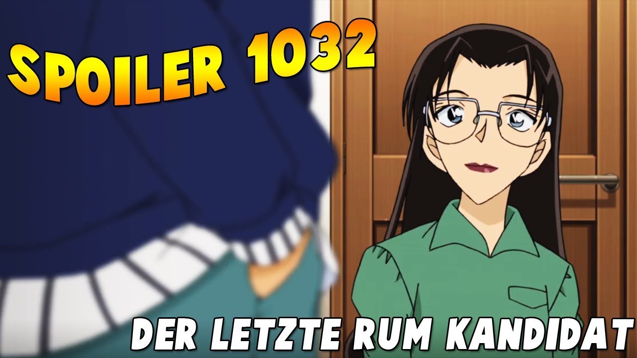 DETEKTIV CONAN 1032 SPOILER! | Der letzte Rum Verdächtige | Detective