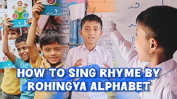 "How to Sign Rhyme Using the Rohingya Alphabet".