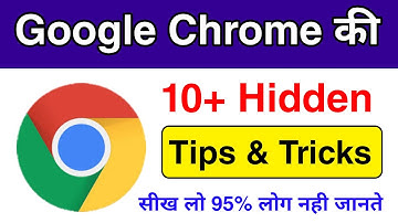 10+ Most Useful Google Chrome tips & tricks and hidden settings you should know about in 2023