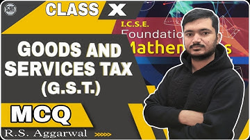 Goods and Services Tax (G.S.T.) | Class 10th Math Mcq exercise one shot video | R.S.Aggarwal Math
