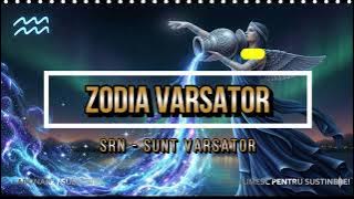 SRN - Sunt Varsator ♒♒♒ #muzicaromaneasca #muzicazodiacala