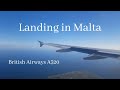 Clear Landing in Malta - British Airways - A320