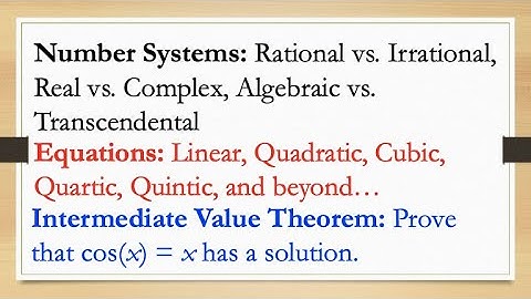 Numerical Analysis Class 1: Number Systems, Solving Polynomial Equations, Intermediate Value Theorem