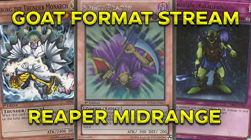Playing a Cool Reaper Midrange Deck (DB Goat Format Ladder)