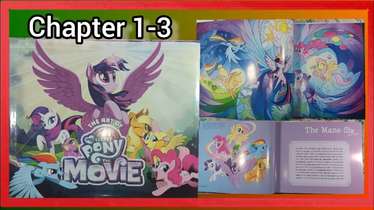 The 2017 My Little Pony Movie Art Book Look Trough Chapter 1-3 