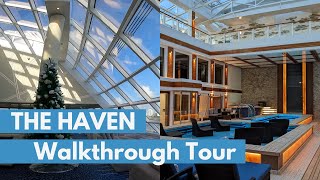 Walkthrough Tour of The Haven | Norwegian Joy