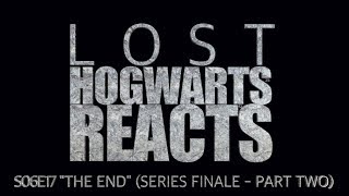 Hogwarts Reacts: LOST - S06E17   