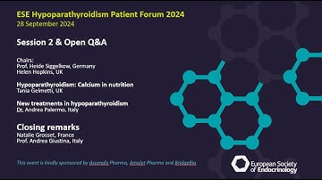 ESE Hypoparathyroidism Patient Forum 2024 - Session 2 and Open Q&A (DEUTSCH)