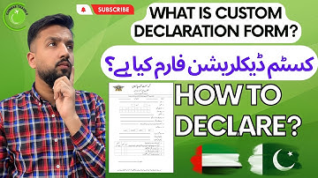 Custom Declaration Form | How To Fill It | Complete Detail Video | Haris Bashir