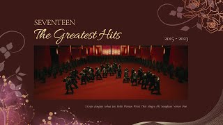 SEVENTEEN 세븐틴 Playlist ♪ The Greatest Hits ♪