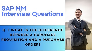 What is the difference between a Purchase Requisition and a Purchase Order?