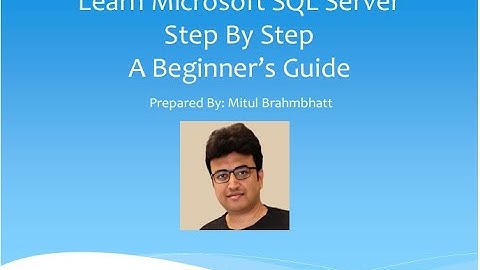 Learn Microsoft SQL Server Step By Step | Introduction to Course