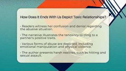 How Does It Ends With Us Depict Toxic Relationships? - The Prose Path
