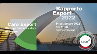 Presentazione Rapporto Export 2022 di SACE