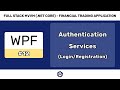 User Authentication (Login/Registration) Service - FULL STACK WPF (.NET CORE) MVVM #12
