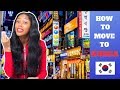 How To Move To Korea (SUPER IMPORTANT)