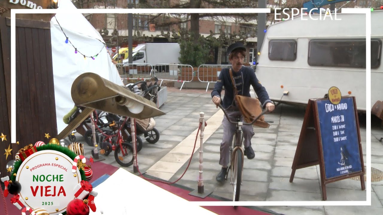 Especial de NOCHEVIEJA con CANCIONES de ayer y el CIRCO