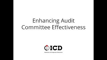 Enhancing Audit Committee Effectiveness