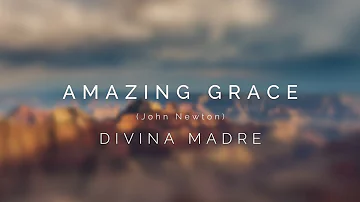 Amazing Grace (John Newton)