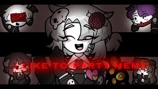 I LIKE TO PARTY MEME/ LOBOTOMY CORPORATION