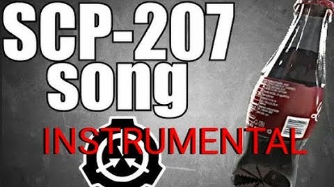 SCP-207 Song (Instrumental)