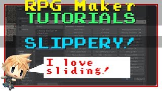 RPG maker Tutorial - Slippery Tiles