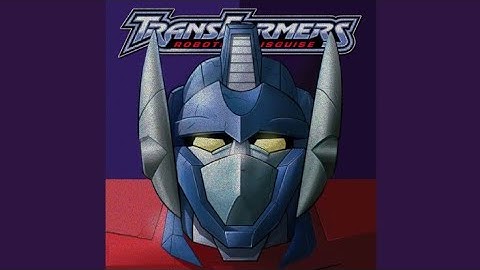 Transformers Robots In Disguise Theme