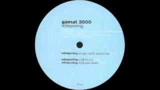 Gamat 3000 - Whispering (Frankman Remix) [Dessous, 2001]