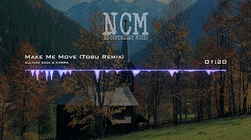 Culture Code & KARRA - Make Me Move (Tobu Remix) [No Copyright Music]