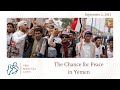 The chance for peace in yemen