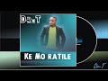 Dr-T: ke mo ratile [Official Audio]