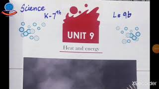 K 7 Science Lec # 9b Unit # 9 Reading + explanation Pg # 88,89 + Complete exercise