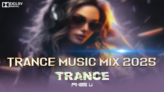Trance Music Mix 2025 l Curcit Trance l Pikss U l Official Music l