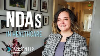 NDAs for Healthcare Practices | Jackson LLP Healthcare Attorneys