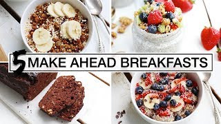 5 Healthy Make-Ahead Breakfasts | EASY + VEGAN