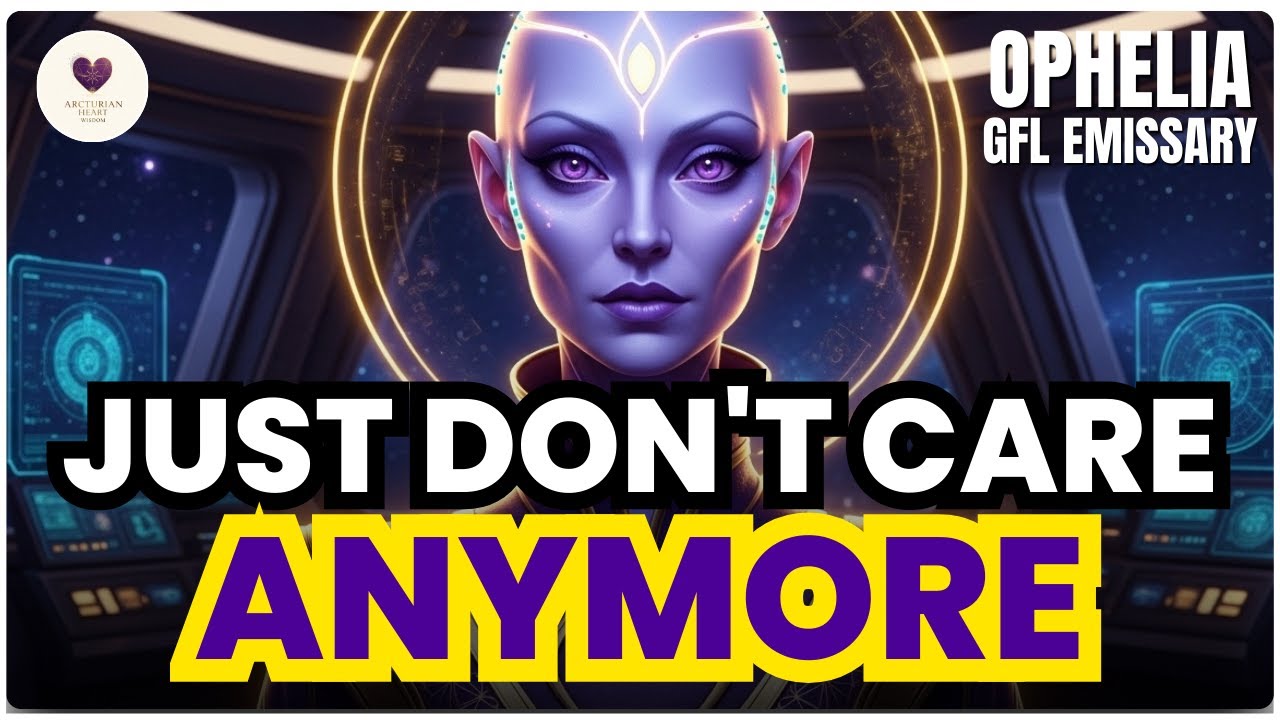 Starseed Sisters, The Day The Empath Stops Caring - Arcturian Love Final Stage of Awakening