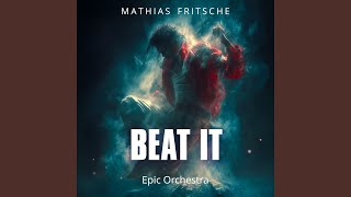 Beat It (Epic Orchestra) - Mathias Fritsche